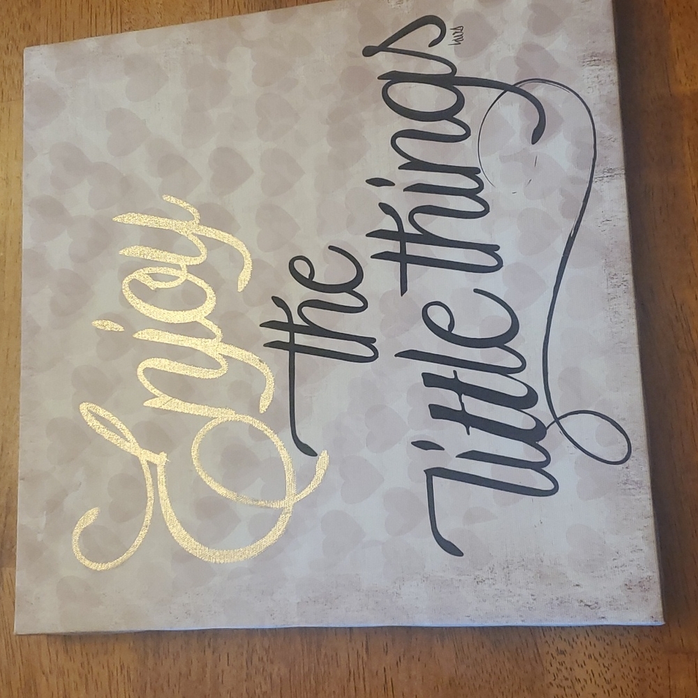 "Enjoy the little things" Wall Art Canvas Print 12inx12in